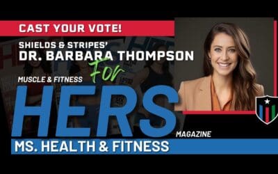 Could Shields & Stripes’ Dr. Thompson Be the Next Ms. Health & Fitness?