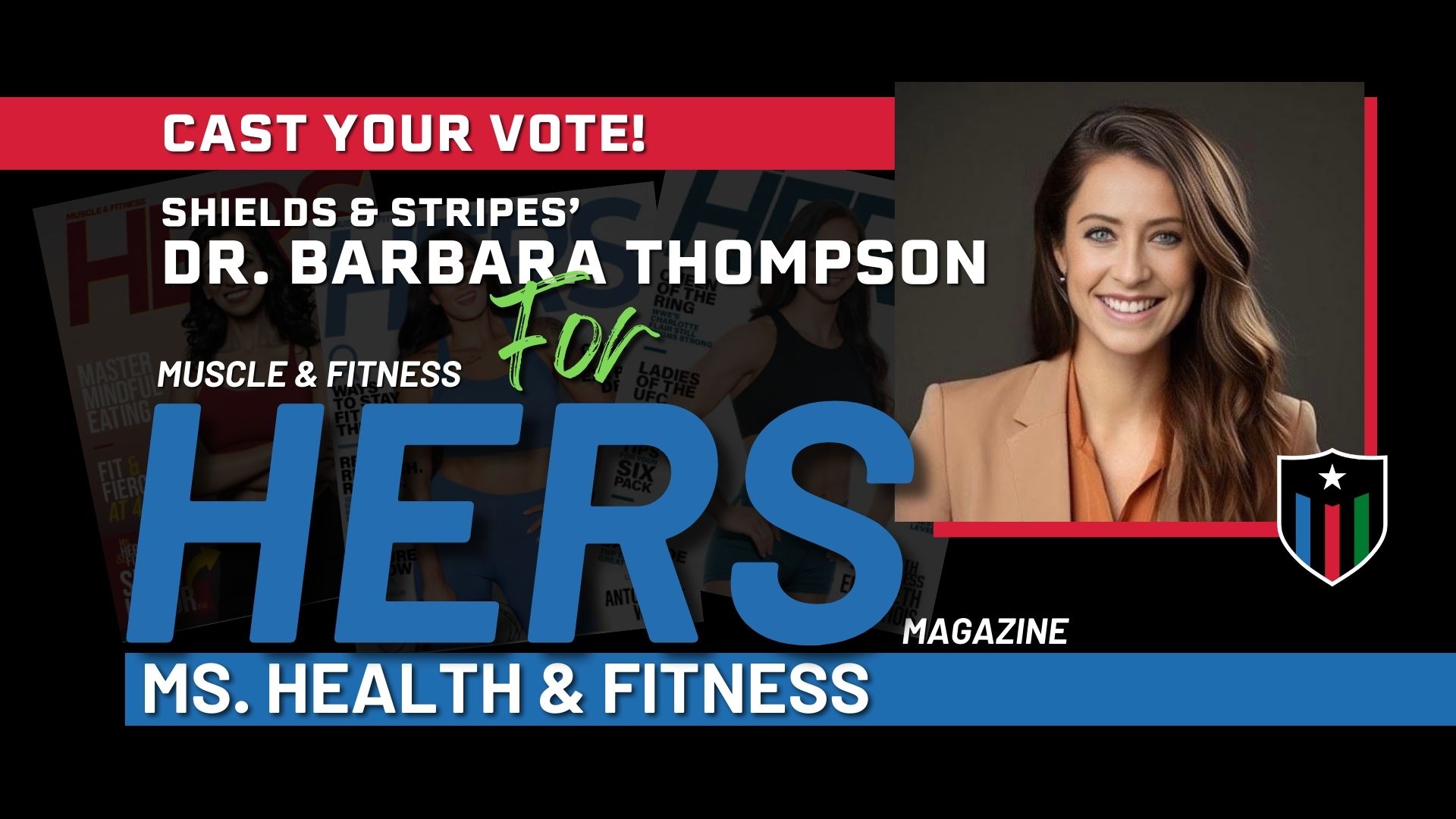 Could Shields & Stripes’ Dr. Thompson Be the Next Ms. Health & Fitness?